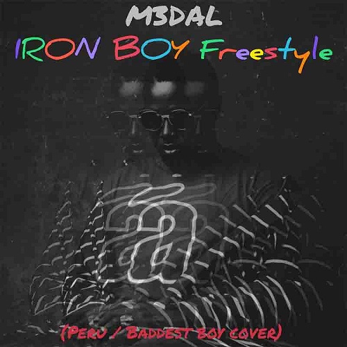 M3dal – Iron Boy (Freestyle)