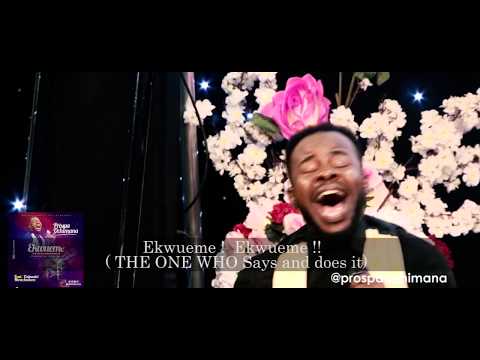 Prospa Ochimana – Ekwueme ft Osinachi Nwachukwu