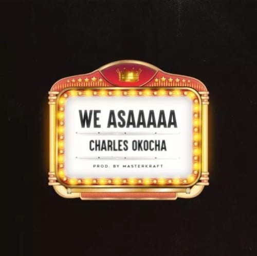 Charles Okocha – We Asaaaaa
