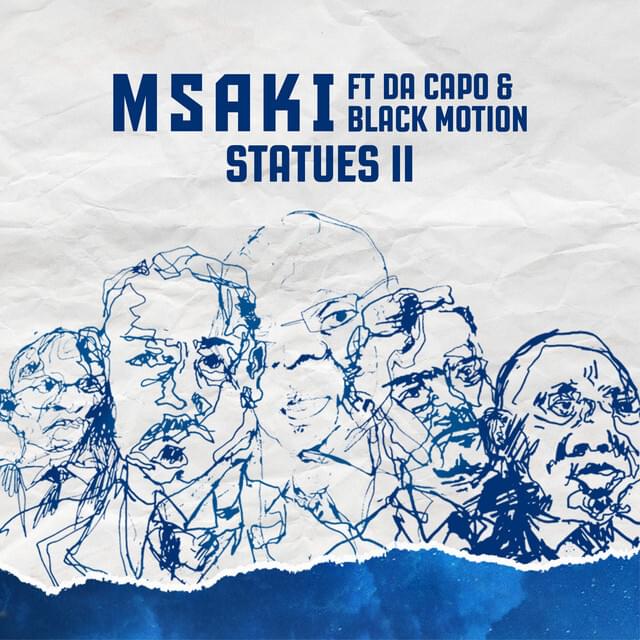 Msaki – Statues II Ft. Da Capo, Black Motion