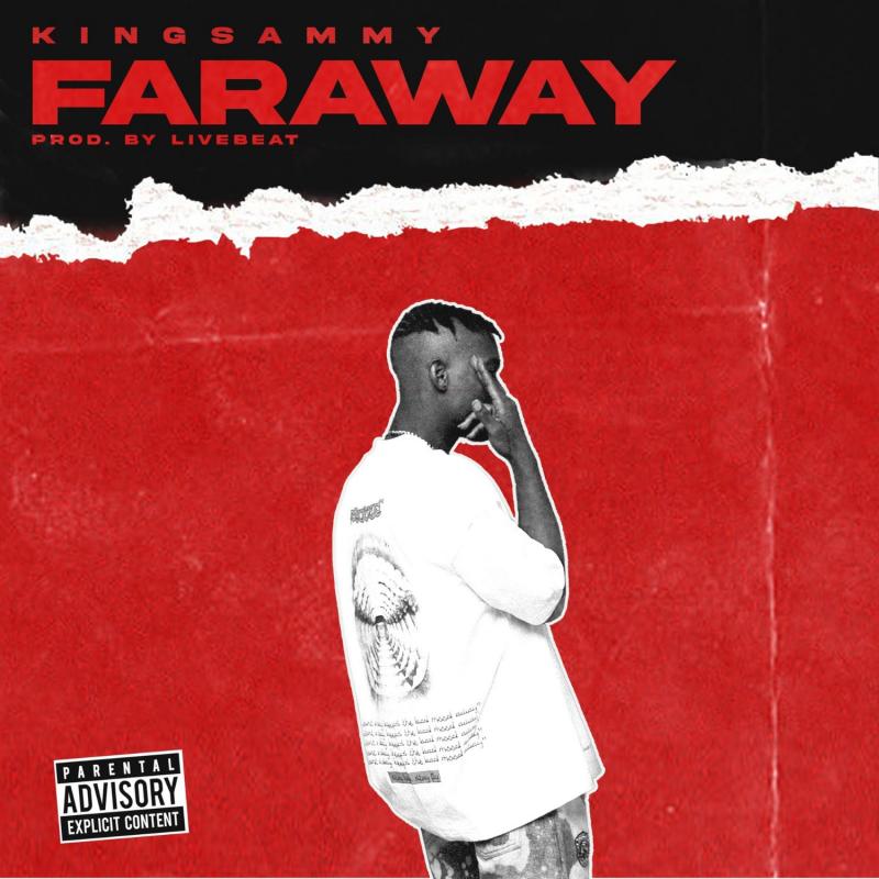 King Sammy – Far Away