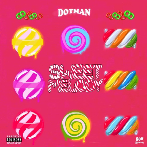 Dotman – Sweet Melody