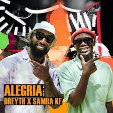 Breyth & Samba KF – Alegria (Tefo Foxx Remix)