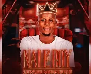 Naleboy Young King – Serope Mperekele Ft. Chechi the DJ